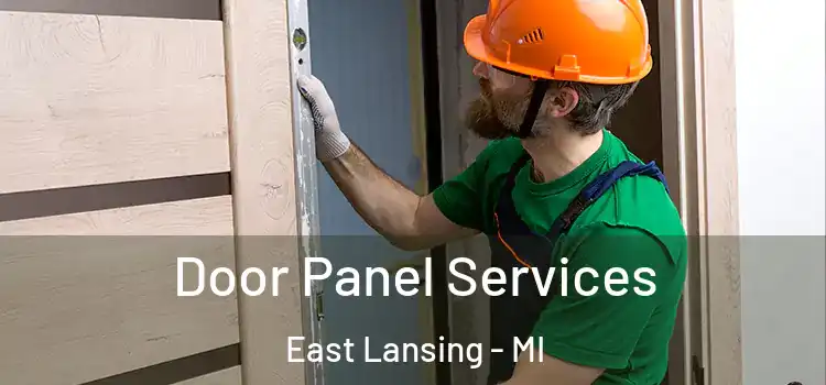 Door Panel Services East Lansing - MI