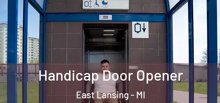 Handicap Door Opener East Lansing - MI