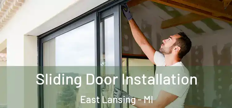 Sliding Door Installation East Lansing - MI