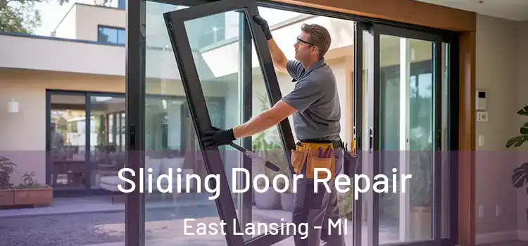  Sliding Door Repair East Lansing - MI